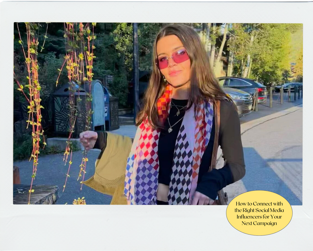 How to Connect with the Right Social Media Influencers and Creators for Your Next Campaign
