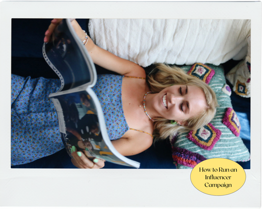 How to Run an Influencer Campaign